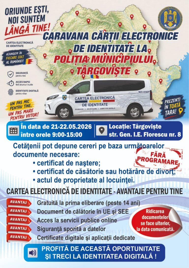 CARAVANA MOBILĂ PENTRU EMITEREA CĂRȚII ELECTRONICE DE IDENTITATE AJUNGE LA TÂRGOVIȘTE