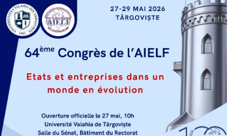 Universitatea Valahia din Târgoviște, gazda Congresului internațional al economiștilor francofoni